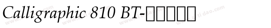 Calligraphic 810 BT字体转换